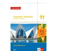 Lambacher Schweizer Mathematik 11. Schulaufgabentrainer. Ausgabe Bayern: Schulaufgabentrainer. Arbeitsheft mit Lösungen und Medien Klasse 11