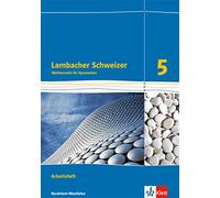 Lambacher Schweizer Mathematik 5. Ausgabe Nordrhein-Westfalen: Arbei (Tapa dura)