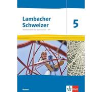 Lambacher Schweizer Mathematik 5. Schulbuch Klasse 5: Schulbuch mit Medien Klasse 5