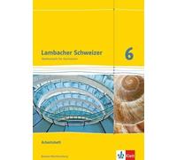 Lambacher Schweizer Mathematik 6. Ausgabe Baden-Württemberg: Arbeits (Tapa dura)
