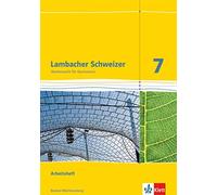 Lambacher Schweizer Mathematik 7. Ausgabe Baden-Württemberg: Arbeits (Tapa dura)