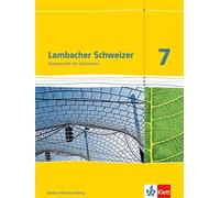 Lambacher Schweizer Mathematik 7. Ausgabe Baden-Württemberg: Schulbu (Tapa dura)