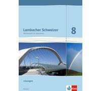 Lambacher Schweizer Mathematik 8 - G9. Ausgabe Hessen: Lösungen Klas (Broschüre)