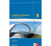 Lambacher Schweizer Mathematik 8 - G9. Ausgabe Niedersachsen: Arbeit (Tapa dura)