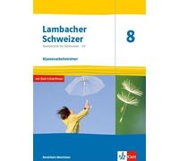 Lambacher Schweizer Mathematik 8 - G9. Ausgabe Nordrhein-Westfalen: (Broschüre)