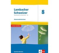 Lambacher Schweizer Mathematik 8 - G9. Klassenarbeitstrainer. Arbeitsheft mit Lösungen Klasse 8. Ausgabe Nordrhein-Westfalen