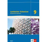 Lambacher Schweizer Mathematik 9. Ausgabe Bayern: Schulbuch Klasse 9 (Tapa dura)
