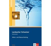 Lambacher Schweizer Mathematik Abitur- und Klausurtraining. Ausgab (Tapa blanda)