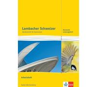 Lambacher Schweizer Mathematik Kursstufe - Leistungsfach. Ausgabe Baden-Württemberg