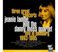 Lambe,Jeanie & Moss,Danny - Three Great Concerts: Live In Hamburg: 1993-1995