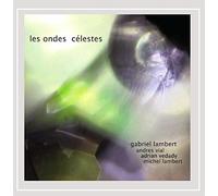 Lambert, Gabriel - Les Ondes Celestes