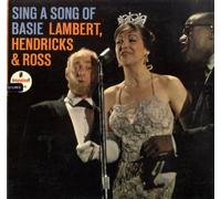 Lambert, Hendricks & Ross - Sing A Song of Basie: Lambert, Hendricks & Ross (1968 Reissue)