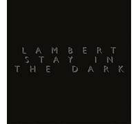 Lambert Lambert: Stay in the Dark (CD) Album (Importación USA)