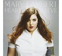 LAMBERT, MARY - Heart on My Sleeve