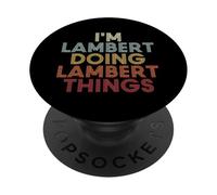 Lambert Name Lambert Personalized Name First Given PopSockets PopGrip Adhesivo