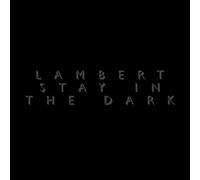 Lambert - Stay in The Dark [Import] [Vinilo]