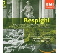 Lamberto Gardelli - Respighi: Orchestral Works