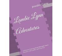 Lambie Lynn Adventures: A Princess Coloring Book Filled with Sweet Dreams, Cute Lambs, and Cozy Fun (Cozy Chaos kids)