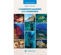 L'ambiente marino della Sardegna (Quaderni di Natura)