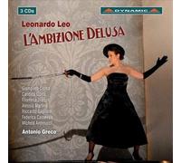 Antenucci, Michela Carnevale, Federica Cicino, Giampiero Coro Of Teatro Petruzzelli Di Bari Diodati, Filomena Gagliardi, Riccardo Greco, Antonio Guida, Candida Martino, Alessia Orchestra Ico Of Magna Grecia Di Taranto - Leo: L'Ambizione Delusa / Cicino, Guida, Diodati