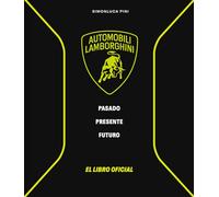 Lamborghini, pasado, presente y futuro (ILUSTRADO)
