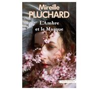 L'Ambre et le masque