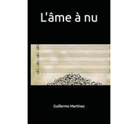 L'âme à nu (Le voyage en quelques mots: une trilogie)