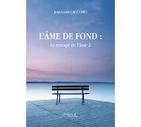 L'âme de fond : Le rescapé de l'âme 2