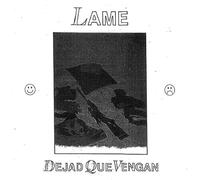Lame - Dejad Que Vengan (One-Sided Lp) [Vinilo]