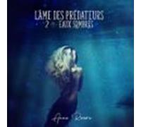 Lâme Des Prédateurs - Eaux Sombres (audiolibro)