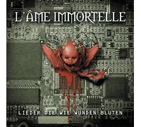 L'Ame Immortelle - Lieder Die Wie Wunden Blu