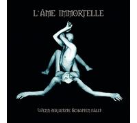 L'Ame Immortelle - Wenn Der Letzte Schatten