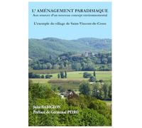 L'aménagement paradisiaque: Aux sources d'un nouveau concept environnemental
