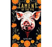 Lament of The Pig