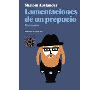 Lamentaciones de un prepucio. Memorias | Shalom Auslander