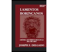 Lamentos borincanos: Crónica de Puerto Rico en la era del sida