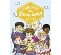 Lamicale Des Sans-amis (ebook)