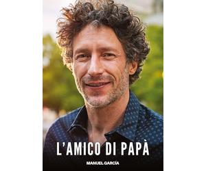 L'Amico di Papà: Racconti Erotici Gay di Sesso Esplicito per Uomini Adulti: 154