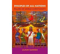 Lamin O. Sanneh Disciples of All Nations (Tapa blanda)