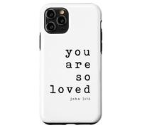 Lámina artística tipográfica cristiana You Are So Loved John 3 16 Carcasa para iPhone 11 Pro