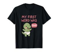 Lámina novedosa con diseño de Dinosaurio bebé My First Word Was RAWR Camiseta