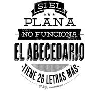 Lámina "Si el plan A no funciona, el abecedario tiene 26 letras más"