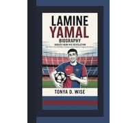 LAMINE YAMAL BIOGRAPHY: Barça’s New #10 Revolution The Next-Gen Dribbler Taking Lionel Messi’s Legacy by Storm