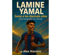 LAMINE YAMAL: Genio a los dieciséis años