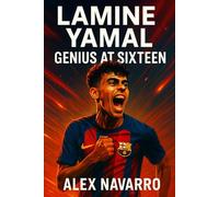 LAMINE YAMAL: Genius at Sixteen