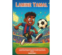 Lamine Yamal: La increíble historia real de un joven prodigio del fútbol que rompió récords, inspiró a millones y se abrió camino hacia la historia.