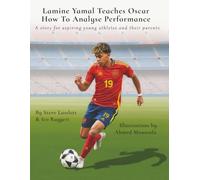 Lamine Yamal Teaches Oscar How To Analyse Performance (Big Brain Books Football Series)