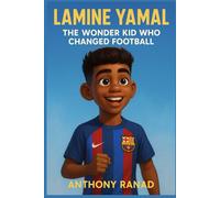 LAMINE YAMAL: The Wonder Kid Who Changed Football