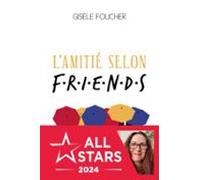 Lamitié Selon Friends (ebook)