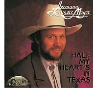Lammers Meyer,Hermann - Half My Heart is in Texas [Import]